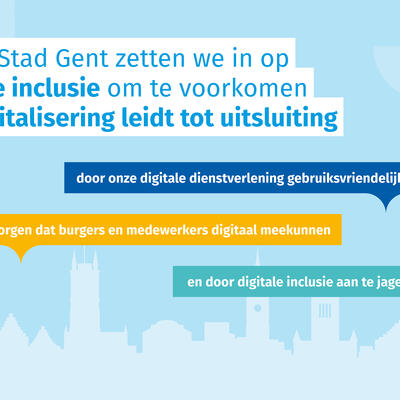 Vanuit Stad Gent zetten we in op digitale inclusie om te voorkomen dat digitalisering leidt tot uitlsuiting
